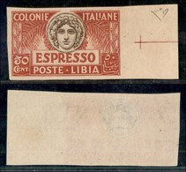 COLONIE - LIBIA - Espressi - 1921 - Prova D'Archivio - 50 Cent (P4) Bordo Foglio - Sempre Senza Gomma - Diena (350) - Sonstige & Ohne Zuordnung