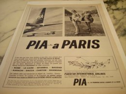 ANCIENNE PUBLICITE  PIA A PARIS  LE PAKISTAN INTERNATIONAL AIRLINE 1966 - Publicités