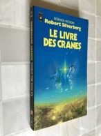 PRESSES POCKET S.F. N° 5171    LE LIVRE DES CRANES    Robert SILVERBERG    284 Pages - 1984 - Presses Pocket