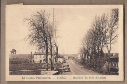 CPA 15 - JUSSAC - Le Cantal Pittoresque - Quartier Du Pont D'Authre - TB PLAN Route Centre Village AUTOMOBILE Maisons - Jussac