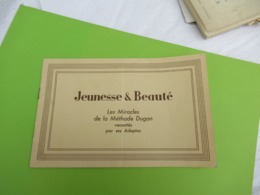 Fascicule Promotionnel/"JEUNESSE & BEAUTE"/Les Miracles De La Méthode DUGAN Racontés Par Ses Adeptes/Vers 1930   PARF204 - Autres & Non Classés