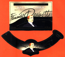 étiquette + Collerette De Champagne Brut Bal Maschera Fernando Pavarotti 1985 Petitjean à Reims - 75 Cl - Musique
