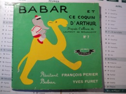 45 TOURS BABAR. 1957. BABAR ET CE COQUIN D ARTHUR. FESTIVAL ALB 5006 M ILLUSTRE PAR LAURENT DE BRUNHOFF. RECITE PAR FRA - Kinderen