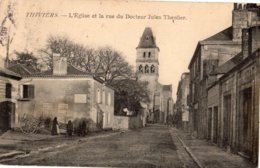 Delcampe - THIVIERS L'EGLISE ET LA RUE DU DOCTEUR JULES THEULIER - Thiviers