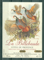 COTES DE PROVENCE - LA BILLEBAUDE  1996 COTES DE PROVENCE CONTRÔLEE (Etiquette Neuve) 75 Cl  12% Vol. - Autres & Non Classés