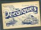 REF LBR5 - DECALQUE GUERRE 1939 - 1944 ARMEES ALLIEES SIGNE JEAN - 1939-45