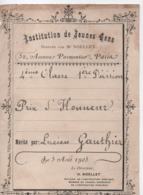 Etiquette De Remise De Prix/Prix D'HONNEUR/ Institution De Jeunes Gens/Av Parmentier Paris/Noellet/Gauthier/1905  CAH299 - Diploma's En Schoolrapporten