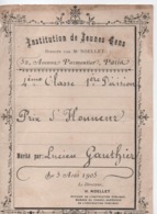 Etiquette De Remise De Prix/Prix D'HONNEUR/ Institution De Jeunes Gens/Av Parmentier Paris/Noellet/Gauthier/1905  CAH299 - Diplômes & Bulletins Scolaires