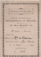 Etiquette Remise De Prix/1er Prix Hre Du Costume/Ecole Municip. Prof Et Ménagére/Rue Bossuet/Paris/1892  CAH300 - Diplômes & Bulletins Scolaires