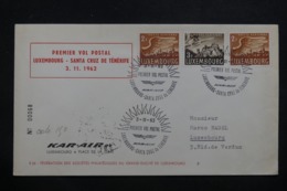 LUXEMBOURG - Enveloppe 1er Vol Luxembourg / Santa Cruz De Ténérife En 1962 - L 42779 - Briefe U. Dokumente