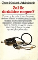 Peter Van ANTWERPEN, Rie Van ANTWERPEN, Joan GOMEZ - Zal Ik De Dokter Roepen? - Sachbücher