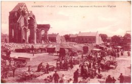 62 HARNES - Le Marché Aux Légumes Et Ruines De L'église - Harnes