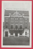 Morlanwelz - Hôtel Beau Séjour (1906 Union Libérale De Morlanwelz ) -Prop. Maurice Godeaux ( Voir Verso ) - Morlanwelz