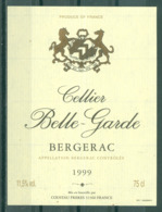 BERGERAC - CELLIER BELLE-GARDE - 1999 APPELLATION BERGERAC CONTROLEE (Etiquette Neuve)  11,5 % Vol.   75 Cl - Bergerac