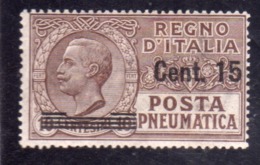 ITALIA REGNO ITALY KINGDOM 1913 1923 POSTA PNEUMATICA VITTORIO EMANUELE III CENT.15c MNH - Pneumatic Mail