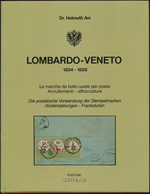 Philatelistische Literatur - Europa: LOMBARDO-VENETO 1854-1858: Die Postalische Verwendung Der Stemp - Autres & Non Classés