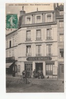 SAINT CHAMOND - RUE ALSACE LORRAINE - SOCIETE GENERALE - 42 - Saint Chamond