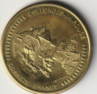 CORREZE  "COLLONGES La ROUGE" TRES GROSSE ET RARE MEDAILLE EUROPEENE NEUVE - Autres & Non Classés