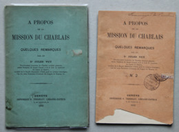 A Propos De La Mission Du Chablais (Saint François De Sales), Par Jules Vuy, 1892 - Alpes - Pays-de-Savoie