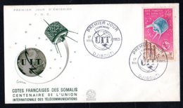 Côte Française Des Somalis FDC Centenaire U.I.T. Mai 1965 - Brieven En Documenten