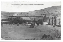 69 - CHIROUBLES - CHATEAU DE JAVERNAND - Chiroubles