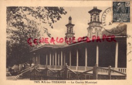 09 - AX LES THERMES- LE CASINO MUNICIPAL - ARIEGE - Ax Les Thermes