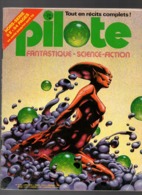 Pilote N°44 Bis Fantastique-Science-Fiction - Drame Colonial - Le Siècle - Duel - Haute Administration - Le Vieux Loup.. - Pilote