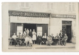 Carte Photo Devanture De Commerce Café Restaurant CHANCELIER à Coté Hotel De France Animation - Te Identificeren