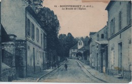 BOUFFEMONT  LA MONTEE DE L'EGLISE - Bouffémont