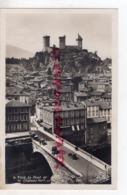 09- FOIX - LE PONT ET LE CHATEAU FORT - CARTE PHOTO 1944- ARIEGE - Foix