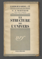 G.J. Whitrow La Structure De L'univers - Astronomía