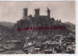 09 - FOIX - LE CHATEAU   -    ARIEGE - Foix