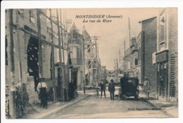 CPA 80 SOMME MONTDIDIER La Rue De Roye En Reconstruction - Montdidier