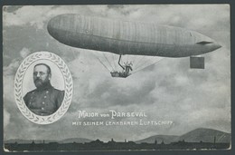 PIONIERFLUGPOST 1909-1914 1909, Luftschiffpionier Major Von Parseval, Portraitkarte Mit Eigenhhändiger Unterschrift, Kar - Airplanes