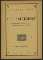 PHIL. LITERATUR Die Raketenpost - Ihre Entwicklung Und Ersten Versuche, Vorläufermarken, Stempel Und Flüge, 1. Teil: Deu - Filatelia E Historia De Correos