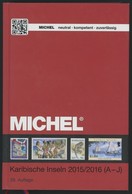 PHIL. KATALOGE Michel: Karibische Inseln 2015/2016, Band 2, Teil 1 (A-J), Alter Verkaufspreis: EUR 84.- - Filatelie