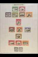 1945-49 VERY FINE MINT COMPLETE COLLECTION.  An Attractive Collection Presented On Album Pages. Includes A Complete Run  - Bahawalpur