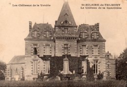 St Hilaire De Talmont : Le Château De La Gardillière - Talmont Saint Hilaire