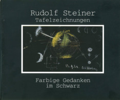 Steiner Rudolf, Waldorfschulen, Anthroposophie, Theosophie, Wandtafelzeichungen, Neu - Museos & Exposiciones