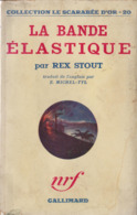 Rex STOUT La Bande élastique Scarabée D’Or N°20 (EO, 1938) - NRF Gallimard