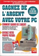 Micro Application - Gagnez De L'argent Avec Votre PC (1995, TBE) - Informatik