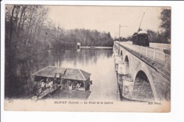 OLIVET - Les Pont Et Le Loiret - Otros & Sin Clasificación