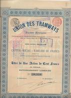 UNION DES TRAMWAYS - BRUXELLES - TITRE DE UNE ACTION DE CENT FRANCS -1895 - Ferrovie & Tranvie