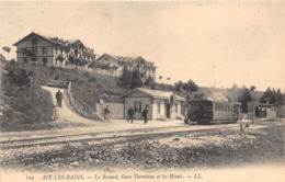 73-AIX-LES-BAINS-LE REVARD , GARE TERMINUS ET LES HÔTELS - Aix Les Bains