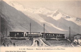 74-CHAMONIX-CHEMIN DE FER ECLECTRIQUE ET LE MONT-BLANC - Chamonix-Mont-Blanc