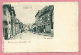 67 - GRUSS Aus SCHILTIGHEIM - Hauptgasse - Schiltigheim