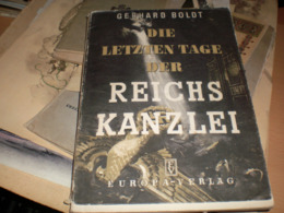 Gerhard Boldt Die Letzten Tage Der Reichs Kanzlei Europa Verlag 96 Pages - 5. Zeit Der Weltkriege