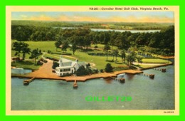 VIRGINIA BEACH, VA - CAVALIER HOTEL GOLF CLUB - THE HARRY P. CANN & BROS CO - - Virginia Beach