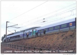 Carte Postale 59. Lomme  Baptême Du Train TGV   Le 11 Octobre 1997 Trés Beau Plan - Lomme