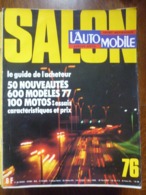 L'Automobile N°364: Salon 1976 / Mensuel, Octobre 1976 - Auto/Moto
